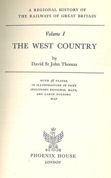 A regional history of the railways of Great Britain. Vol. I : The West country